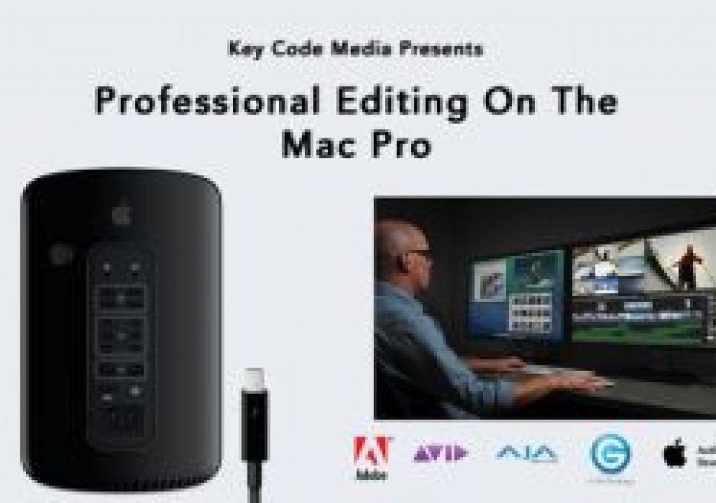 Key Code Media Presents: Professional Editing With The Apple Mac Pro 7