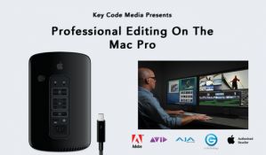 Key Code Media Presents: Professional Editing With The Apple Mac Pro 3