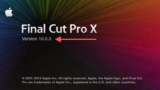 Update Alert: Final Cut Pro X goes to 10.0.3 3