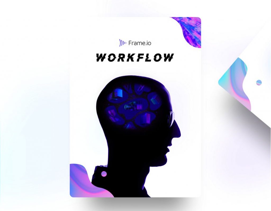 The Frame.io Ultimate Workflow Guide is now online 1