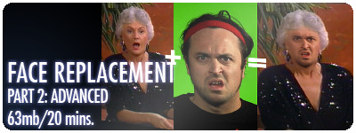 Face Replacement Part 2: ADVANCED 4