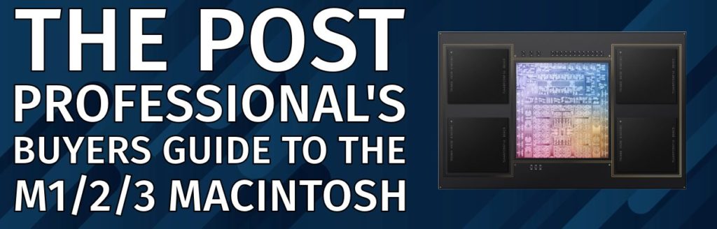 The Updated Professional's Guide to Buying an M Series Mac - Updated March 2024 11