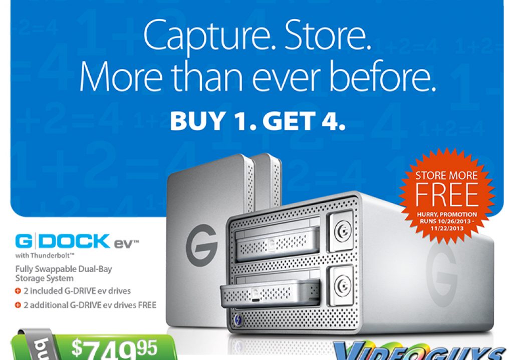 Buy 1 G-DOCK ev with Thunderbolt and Get 2 additional G-DRIVE ev FREE 3