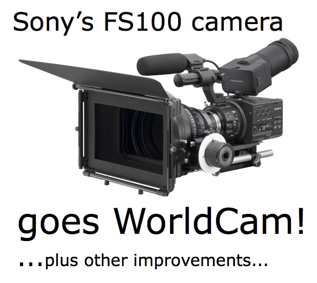 Sony's FS100 camera to become worldcam; via free firmware update 3