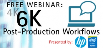 Free Webinar: 6K Post-Production Workflows 1