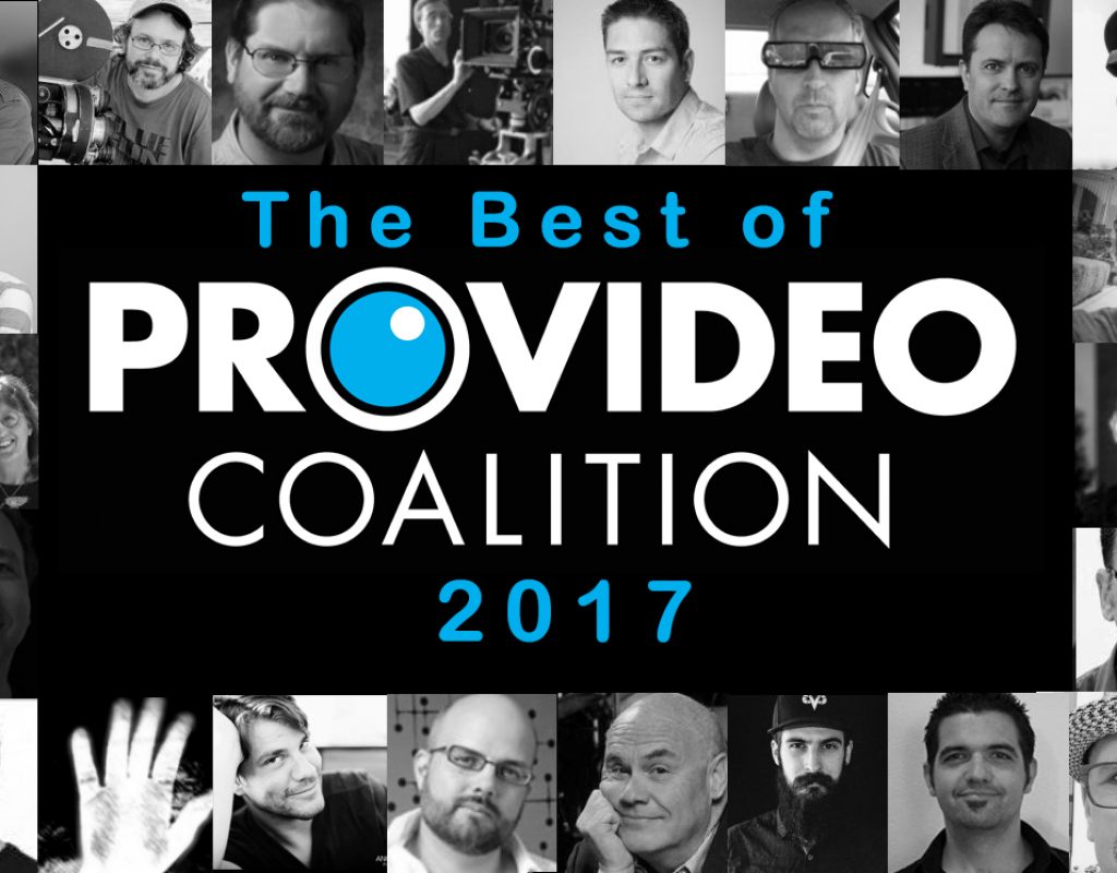 The Best of ProVideo Coalition: 2017 1