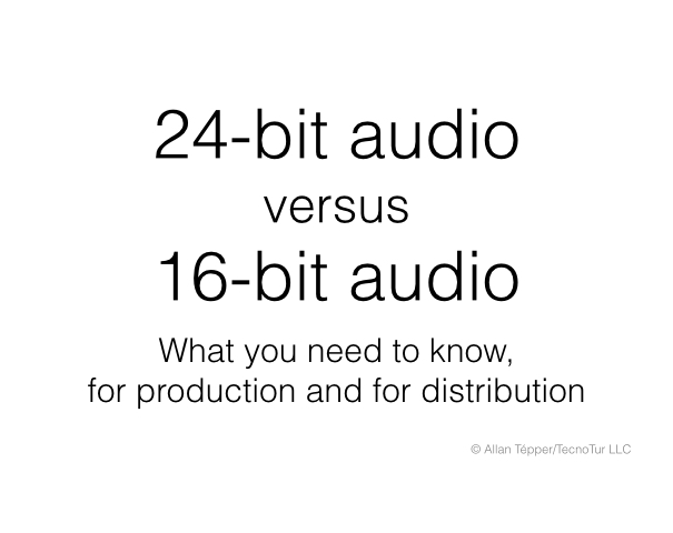 Understanding 24-bit vs 16-bit audio production & distribution 6