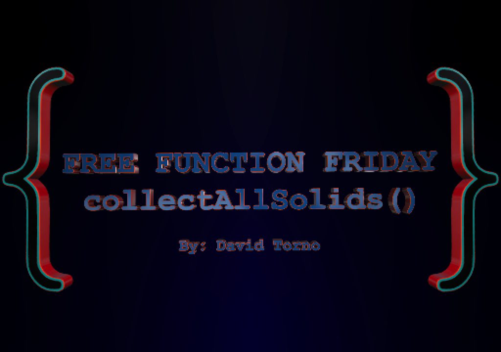 Free Function Friday collectAllSolids 1