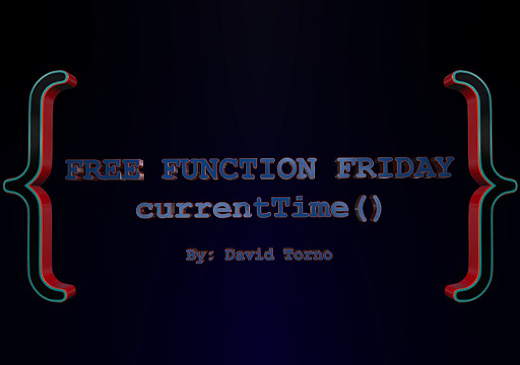 Free Function Friday currentTime 1