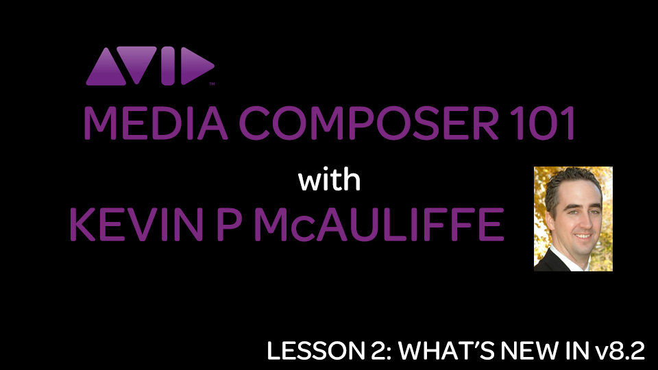 Let's Edit with Media Composer - What's New in Version 8.2 5