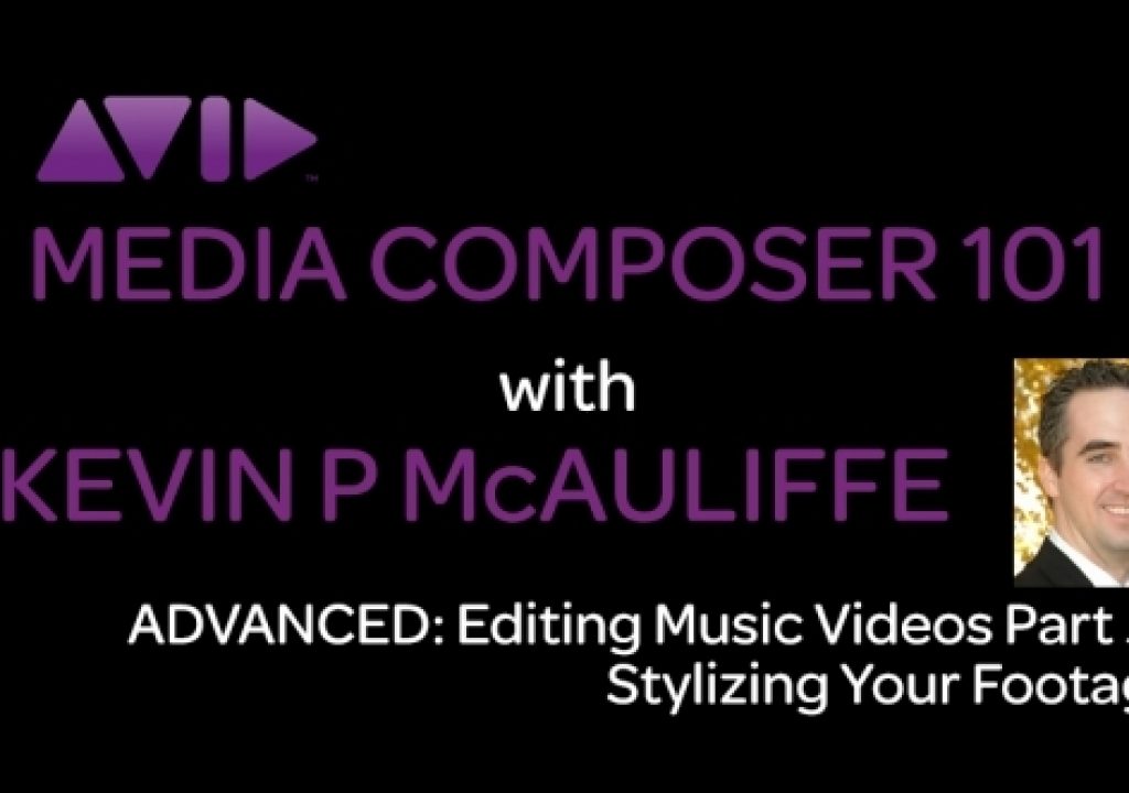 Media Composer 101 - Advanced - Editing Music Videos Part 5 1