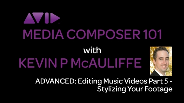 Media Composer 101 - Advanced - Editing Music Videos Part 5 9