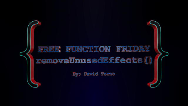 Free Function Friday removeUnusedEffects 5