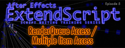 After Effects ExtendScript Training: Ep. 5 3