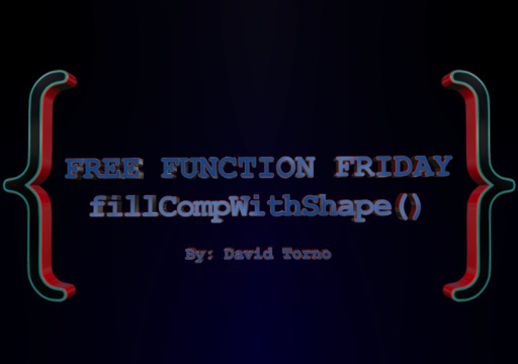 Free Function Friday fillCompWithShape 1