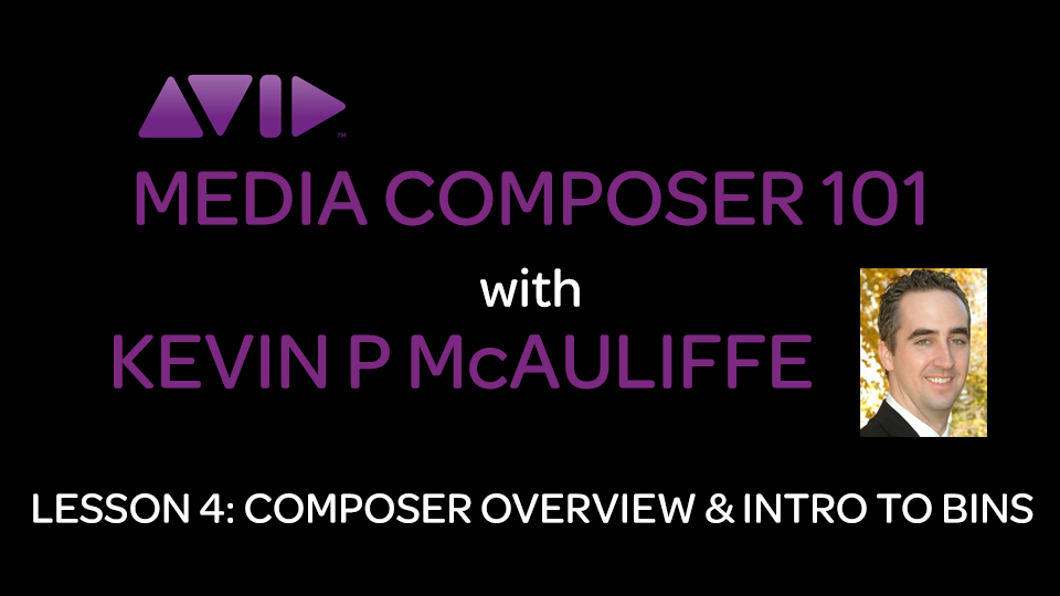 Media Composer 101 - Lesson 4 - Composer Overview & Intro to Bins 3