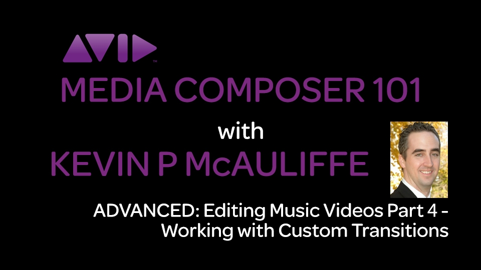 Media Composer 101 - Advanced - Editing Music Videos Part 4 2