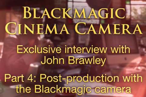 Blackmagic's camera - The dark art of digital cinematography (part4) 7