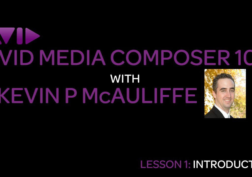 Let's Edit with Media Composer - Lesson 1 1