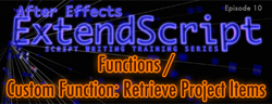 After Effects ExtendScript Training: Ep. 10 3