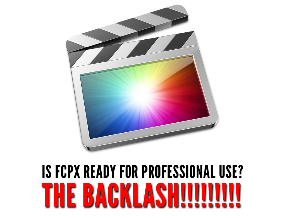 Do Professional Editors care about FCPX (anymore)? - The Backlash! 6