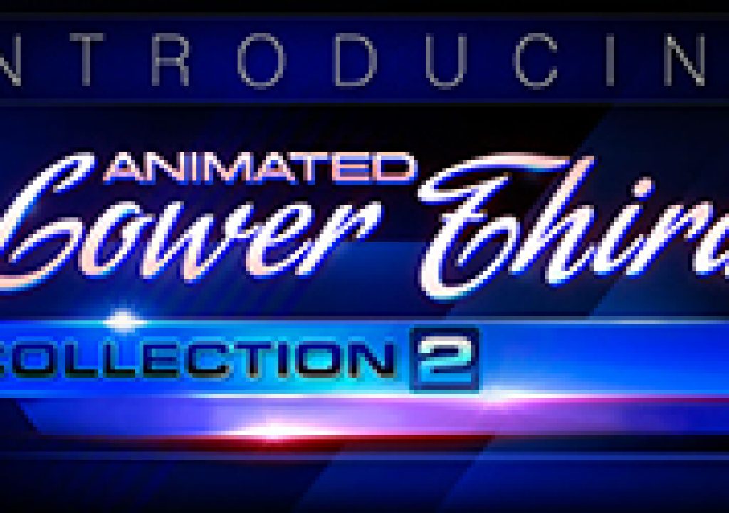 Enhance Your Videos With Professional Style Using All-New Animated Lower Thirds 3