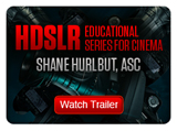 New HDSLR Educational Series for Cinema 1