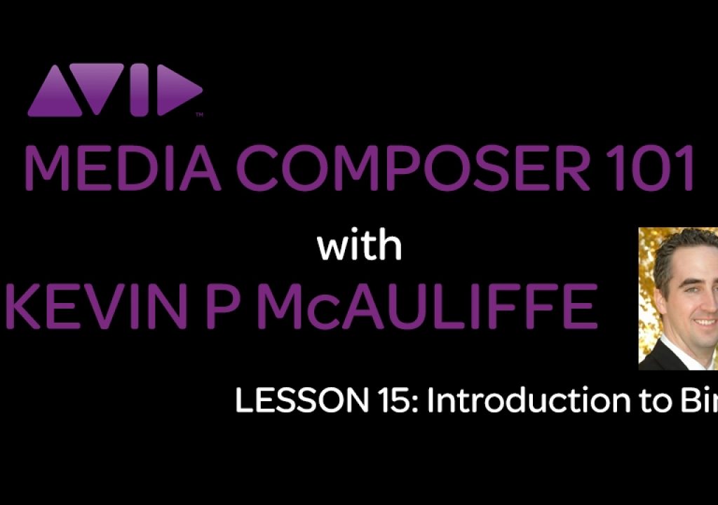 Media Composer 101 - Lesson 15 - Introduction to Bins 1