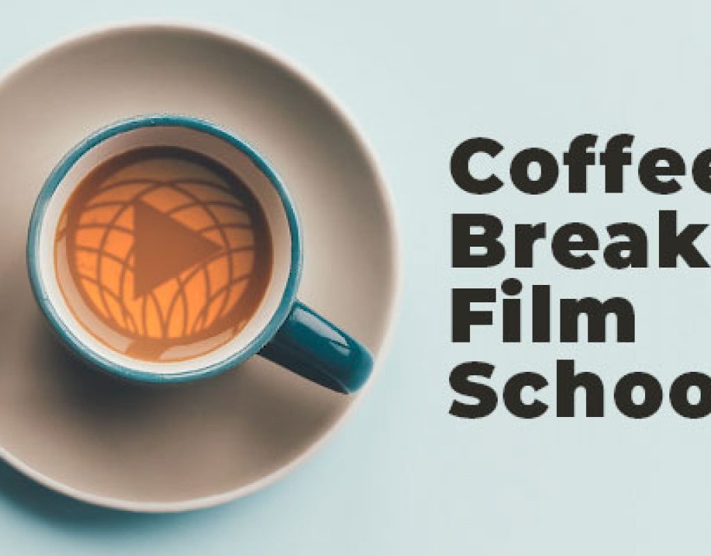Coffee break film school