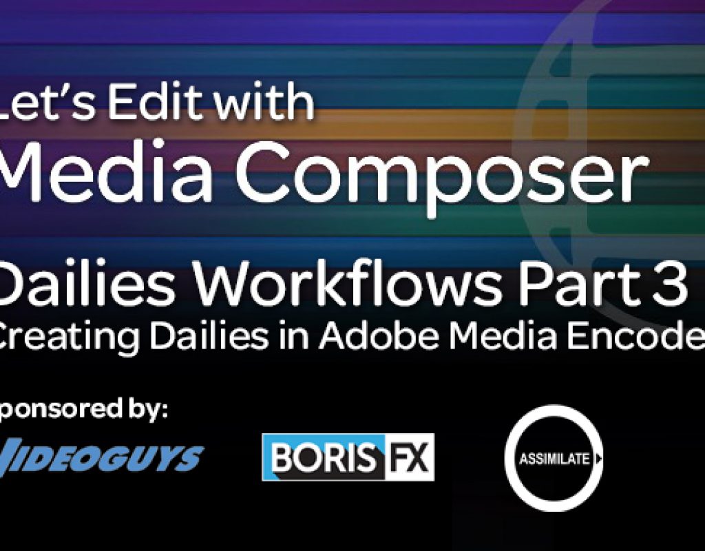 Let's Edit - Dailies Media Encoder