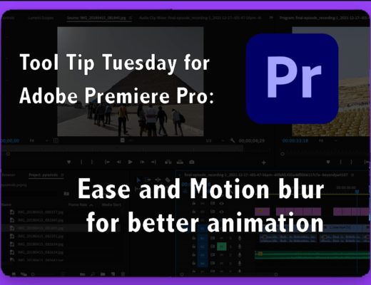Tool Tip Tuesday for Adobe Premiere Pro: Better looking movement with Ease In & Motion Blur. 25