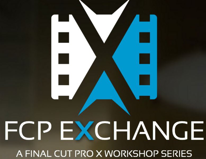 FCP Exchange, FCPWORKS, NAB and getting to know FCPX 3