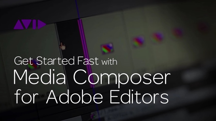 Get Started Fast with Media Composer for Adobe Editors — Part 4 2