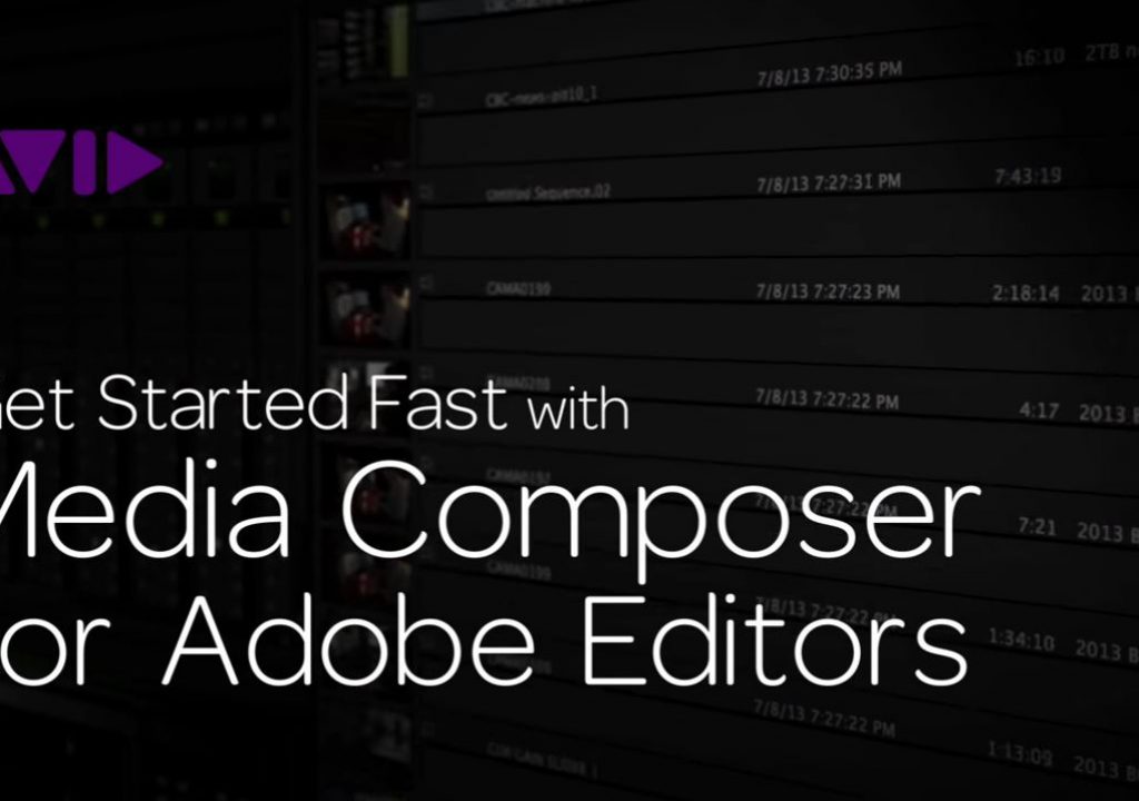 Get Started Fast with Media Composer for Adobe Editors — Part 2 1