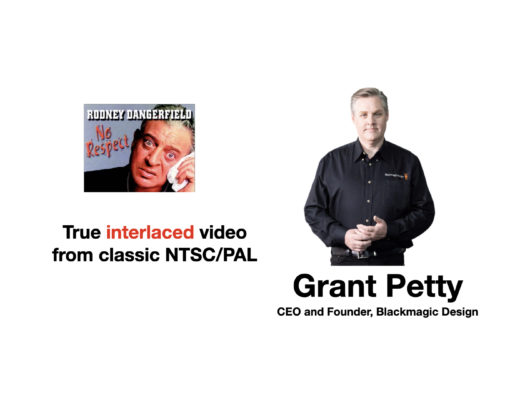 Blackmagic: Give classic NTSC/PAL interlaced footage some respect! 2