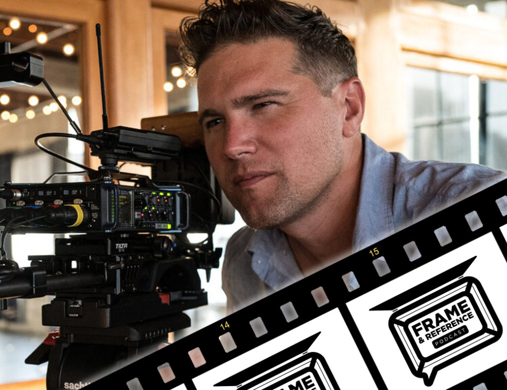 Joey Fameli, DP & Content Producer of TESTED // Frame & Reference 1
