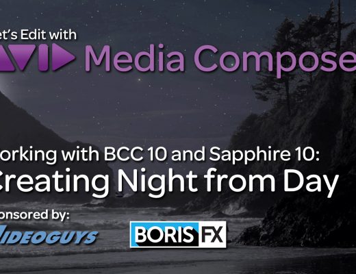 Let's Edit with Media Composer - Creating Night from Day with BCC and Sapphire 10 4