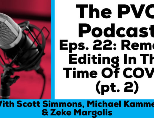 PVC Podcast eps 22 Remote Editing