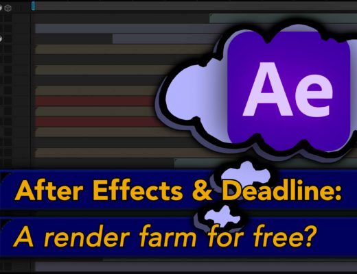 After Effects: Using Deadline for a Render Farm 21