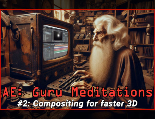 After Effects Guru Meditation 2: Compositing for faster 3D workflows 12