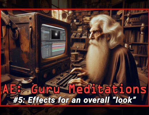 After Effects Guru Meditation: Adding effects for an overall look 59