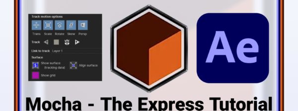 Mocha - An express tracking tutorial for After Effects 3