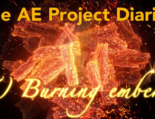 AE Project Diary: 5) Burning Embers 14