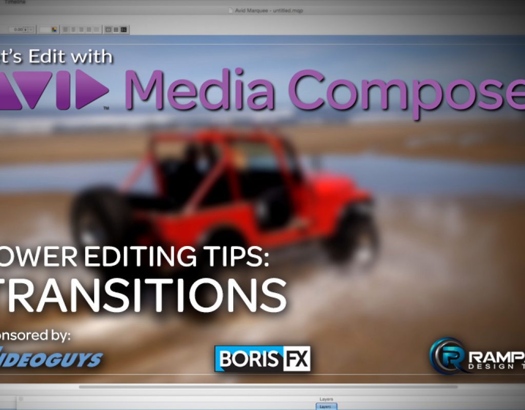 Let's Edit with Media Composer - Power Editing Tips - Transitions 1