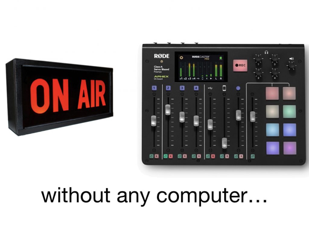 RØDECaster Pro: How to broadcast live without any computer 1