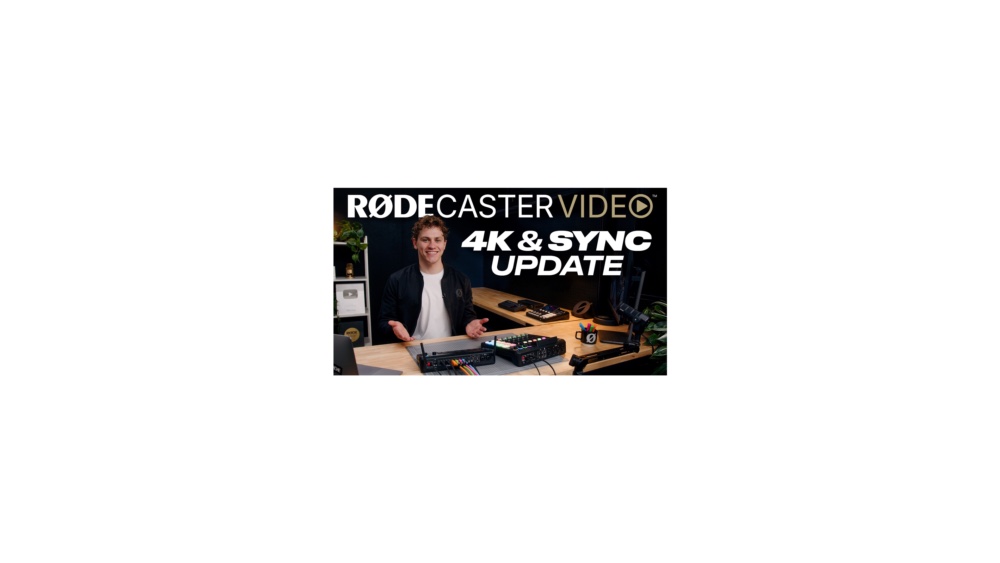 RØDE unlocks 4K capture mode across RØDECaster video range 3