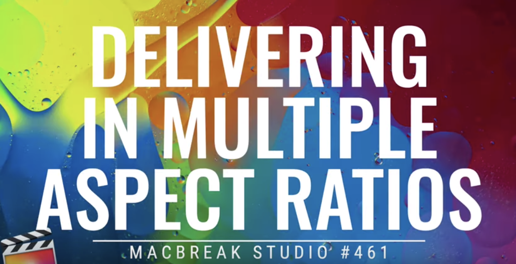 Delivering in Multiple Aspect Ratios for Social Media 1