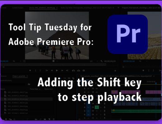 Tool Tip Tuesday for Adobe Premiere Pro: Add the Shift key to step playback 1