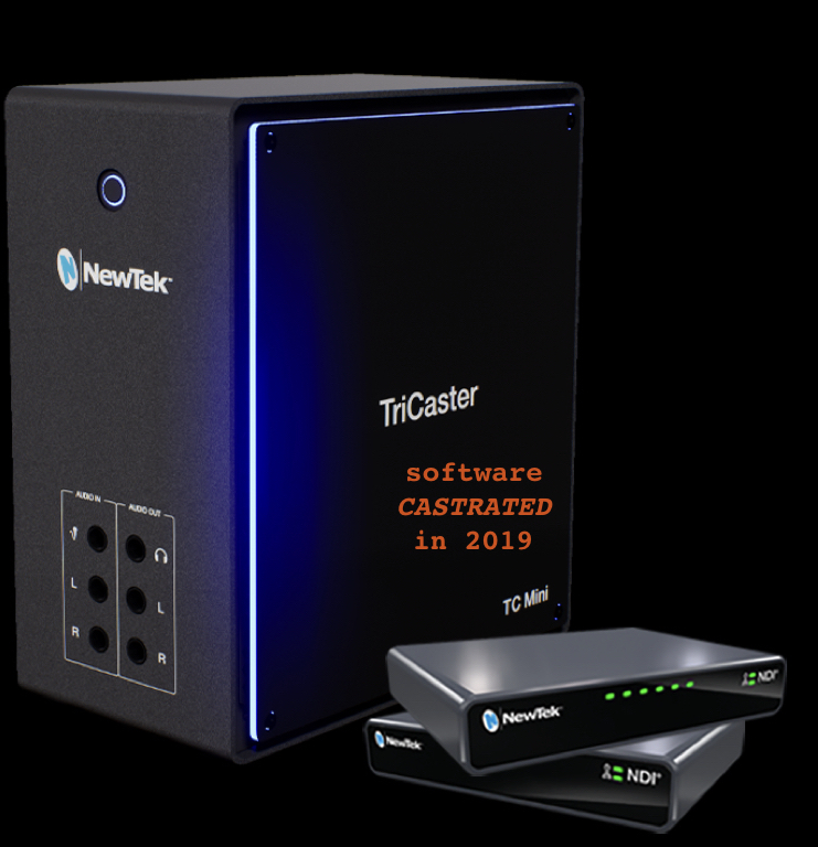 Why NewTek castrated the TriCaster Mini's software (2019) 1