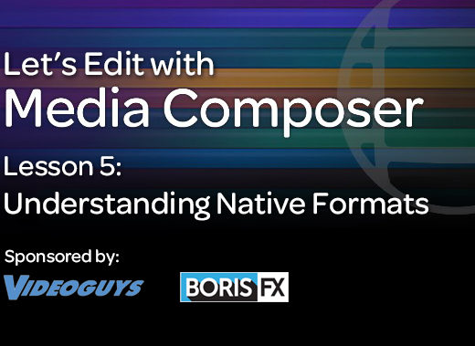 Understanding Native Formats in Media Composer
